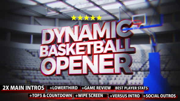 Dynamic Basketball OpenerIntro - VideoHive 21347064