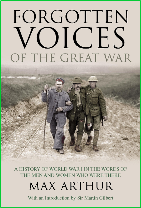 Forgotten Voices Of The Great War JH4GIlAa_o