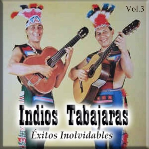 Indios Tabajaras - Éxitos Inolvidables, Vol  3 - 1965