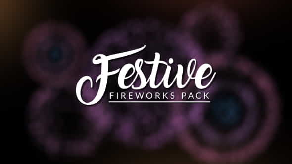 FESTIVE - Fireworks Pack - VideoHive 21153545