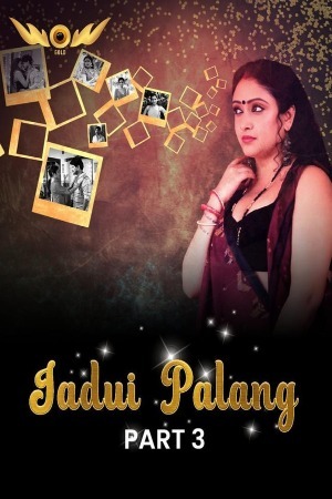 Jadui Palang 2024 Hindi Season 01 [ Epi 07-08 Join ] WOW Entertainment WEB Series 720p HDRip Download