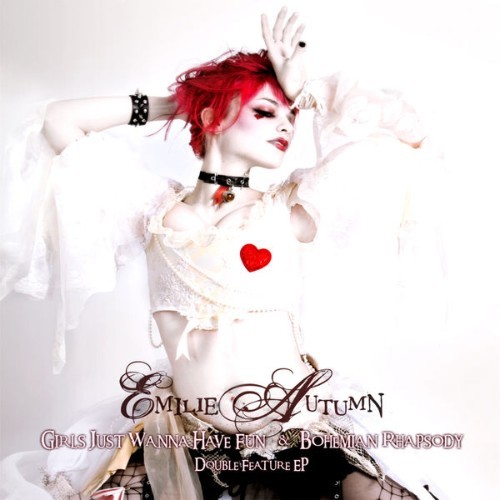 Emilie Autumn - Girls Just Wanna Have Fun & Bohemian Rhapsody EP - 2008