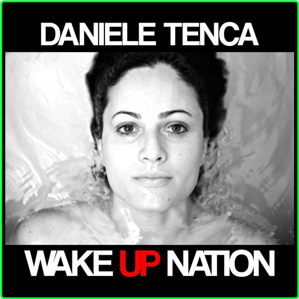 Daniele Tenca Wake Up Nation (2013) WEB [FLAC] 16BITS 44 1KHZ DNjxotsT_o