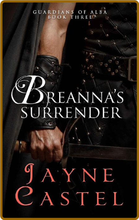 Breannas Surrender  A Medieval - Jayne Castel MDxHlyyM_o