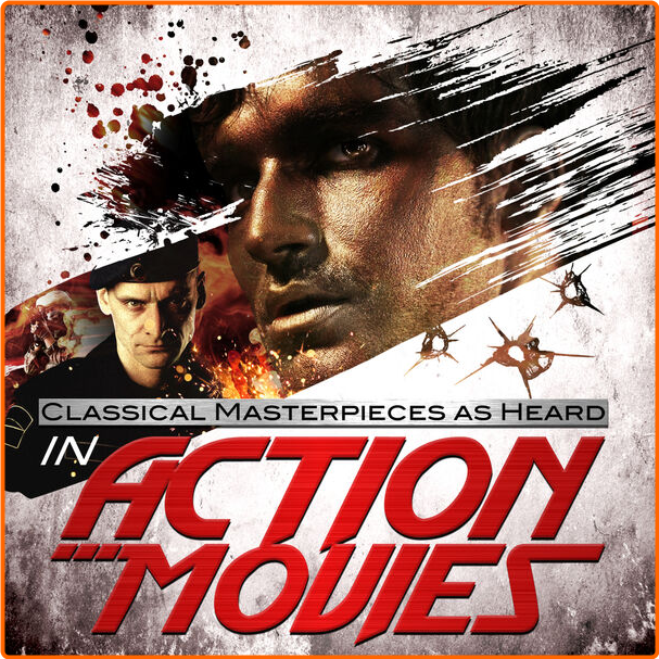 Various Artists - Classical Masterpieces As Heard In Action Movies (2024) [320 Kbps] Ln6K52NO_o