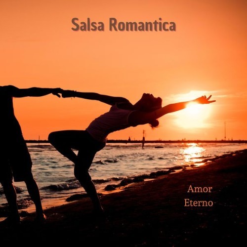 Salsa Romantica - Amor Eterno - 2022