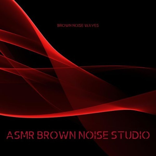 ASMR Brown Noise Studio - Brown Noise Waves - 2022