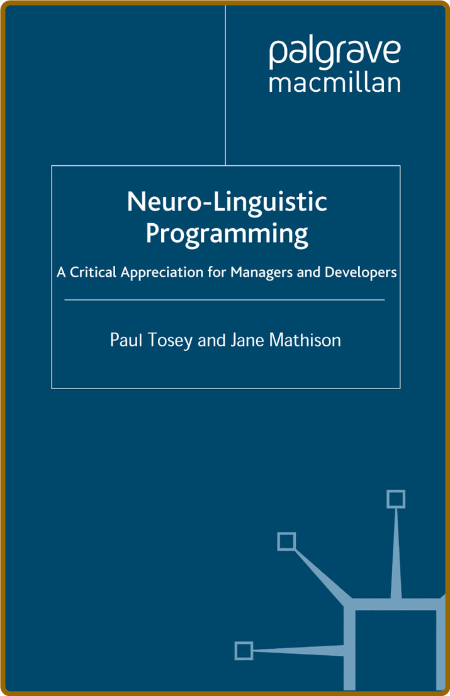 Neuro Linguistic Programming Paul Tosey Jane Mathison