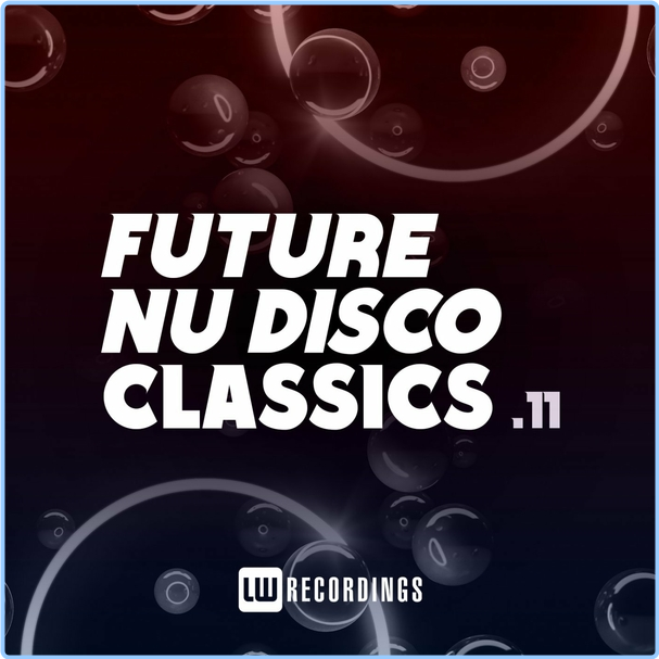 Various Artists - Future Nu Disco Classics, Vol 11 WEB [320 Kbps] GJjYc0mc_o