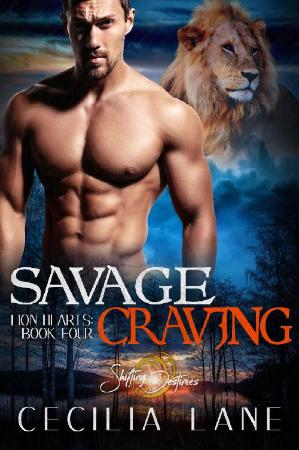 Savage Craving  A Shifting Dest - Cecilia Lane