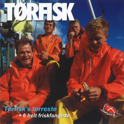 Tørfisk - Tørfisk's Tørreste + 6 Helt Friskfangede - 2003