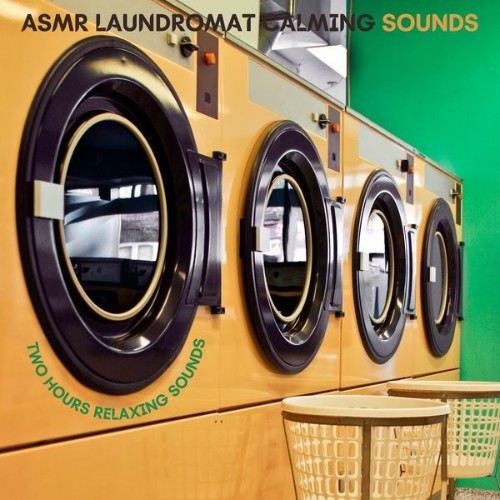 ASMR Laundromat Calming Sounds - Two Hours of Relaxing Sounds - 2022
