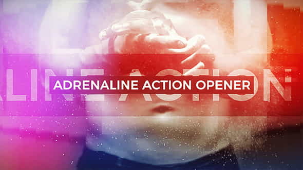 Adrenaline Action Opener - VideoHive 20196822