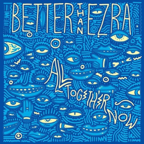 Better Than Ezra - All Together Now - 2014
