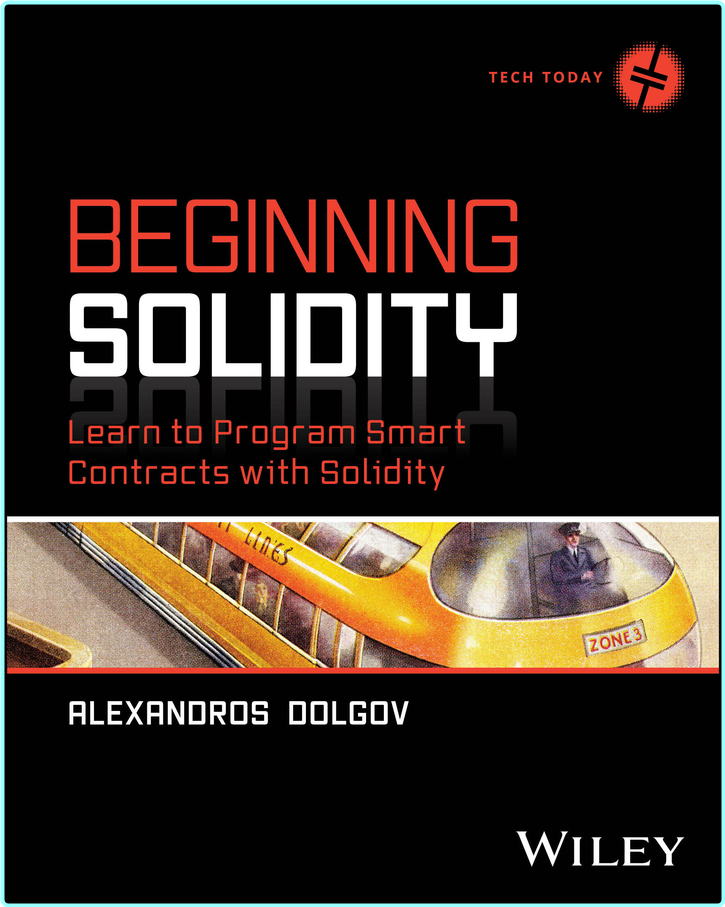 Beginning Solidity Learn To Program Smart Contracts With Solidity Tech Today
