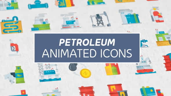 Petroleum Modern Flat Animated Icons - VideoHive 26850921
