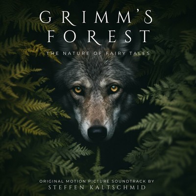 Grimm's Forest: The Nature of Fairy Tales Soundtrack