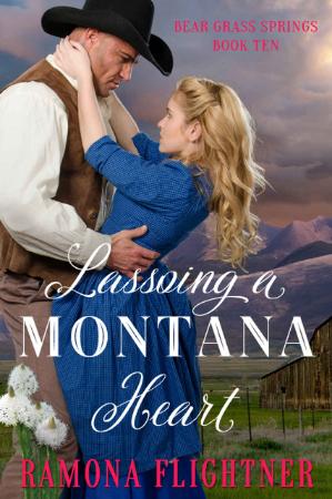 Lassoing A Montana Heart   Flightner, Ramona
