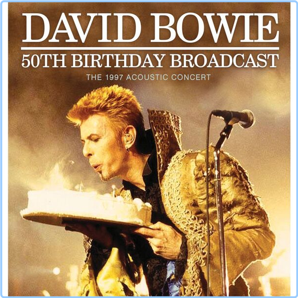 David Bowie 50th Birthday Broadcast (2024) [FLAC] 6xByayvv_o