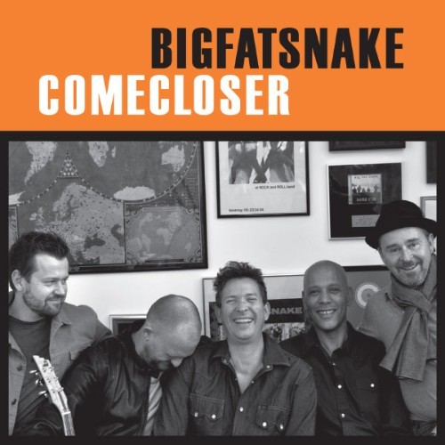 Big Fat Snake - Come Closer - 2010