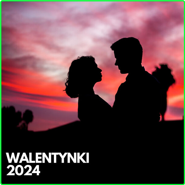 Various Artists - Walentynki (2024-2024) [320 Kbps] B0zC7j4O_o