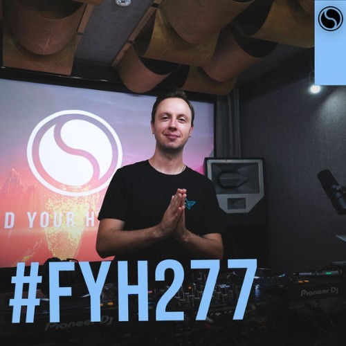 Andrew Rayel - Find Your Harmony Radioshow #277 - 2021