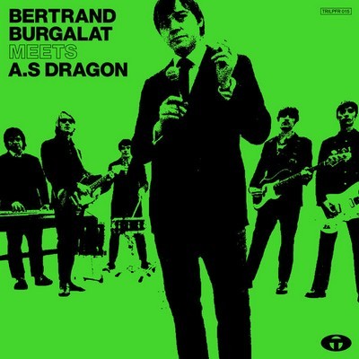  Bertrand Burgalat Meets A.S Dragon 