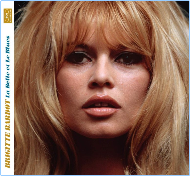 Brigitte Bardot La Belle Et Le Blues (2020) [FLAC] BiGlaaba_o