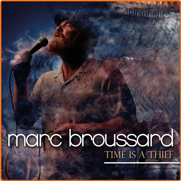 Marc Broussard Time Is A Thief (2024) [FLAC] 24bit 96kHz Kz9jcxkR_o