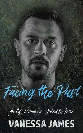 Facing The Past An MC Romance   Vanessa James