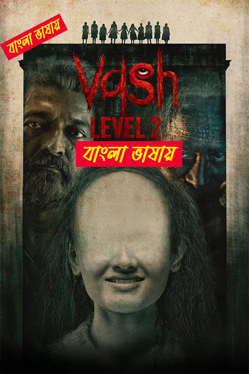 Vash 2 2025 Bengali Dubbed Movie 720p HDTC Print 1Click Download