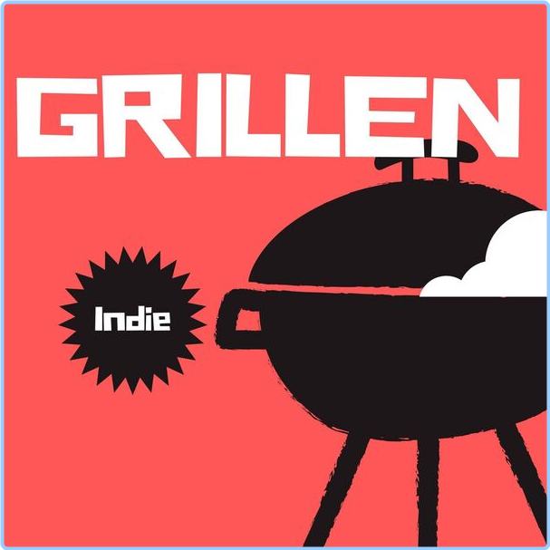 Various Artists - Grillen - Indie (2024) [320 Kbps] 5OX5dkBM_o