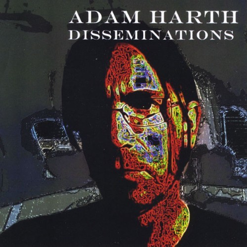 Adam Harth - Disseminations - 2012