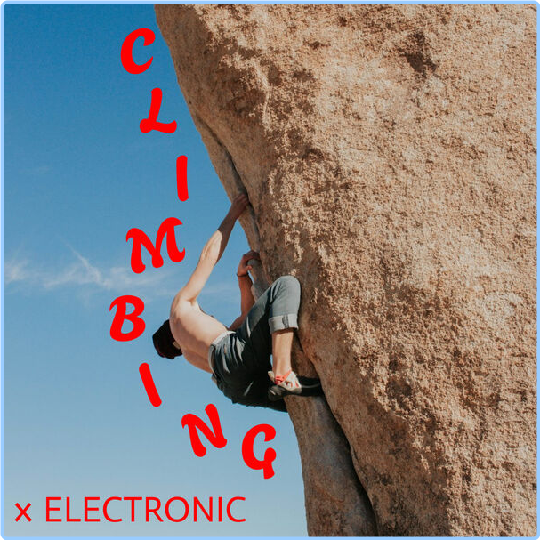 Various Artists - Climbing X Electronic (2024) [320 Kbps] 36dKuo9M_o