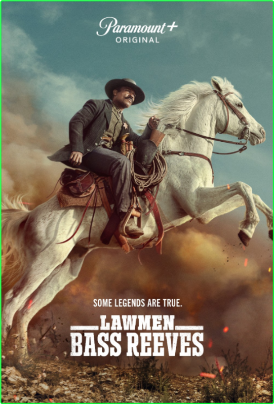 Lawmen Bass Reeves 2023 Season 1 Complete [720p] (x264) VAvRNTxH_o