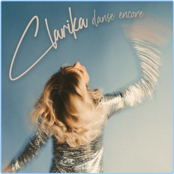 Clarika Danse Encore (2024) 24Bit 44 1kHz [FLAC] GOYVi9IR_o