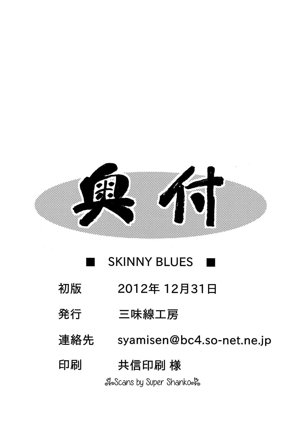 SKINNY BLUES - 20