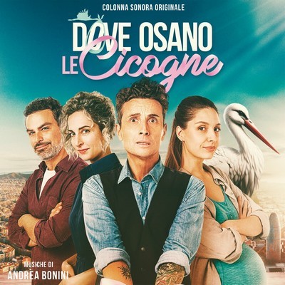 Dove osano le cicogne Soundtrack