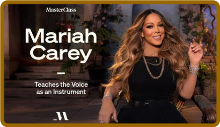 MasterClass - Mariah Carey Teaches the Voice as an Instrument