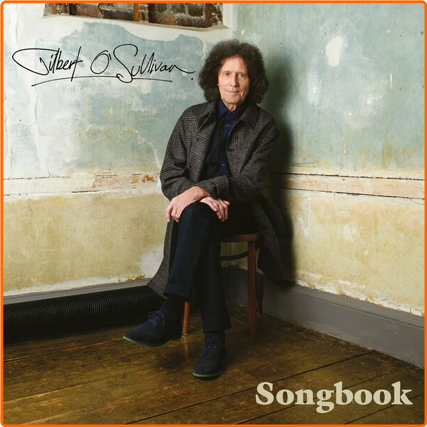 Gilbert O'Sullivan Songbook (2024) [FLAC] 16BITS 44 1KHZ BGFsPYA4_o