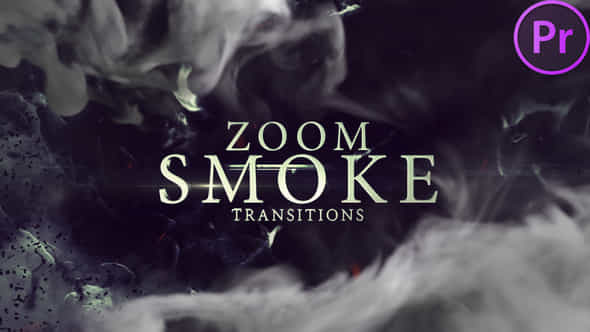 Zoom Smoke Transitions - VideoHive 48100367