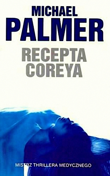 Michael Palmer - Recepta Coreya