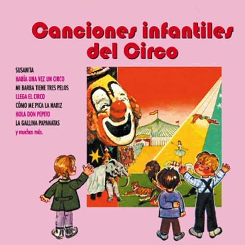 Coro Infantil Tizas - Canciones Infantiles del Circo - 2014