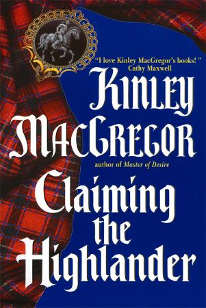 Claiming the Highlander by MacGregor Kinley