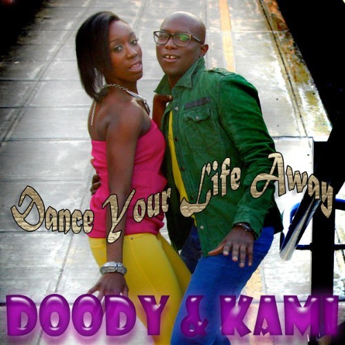 DOODY - Dance Your Life Away - 2013