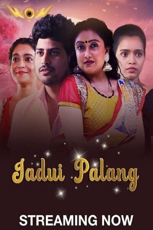 Jadui Palang 2024 Hindi Season 01 [ Epi 01-04 Join ] WOW Entertainment WEB Series 720p HDRip