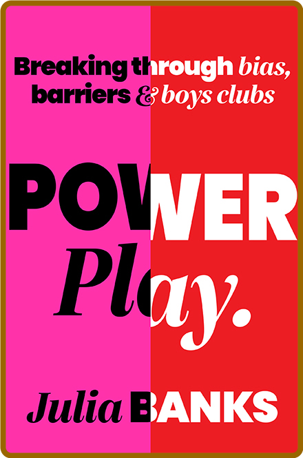 Power Play by Julia Banks