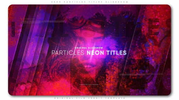 Neon Particles Titles Slideshow - VideoHive 23201498