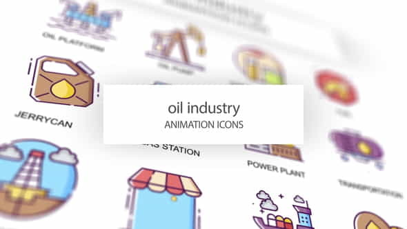 Oil industry - Animation Icons - VideoHive 31339556