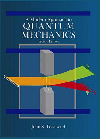 A Modern Approach to Quantum Mechanics